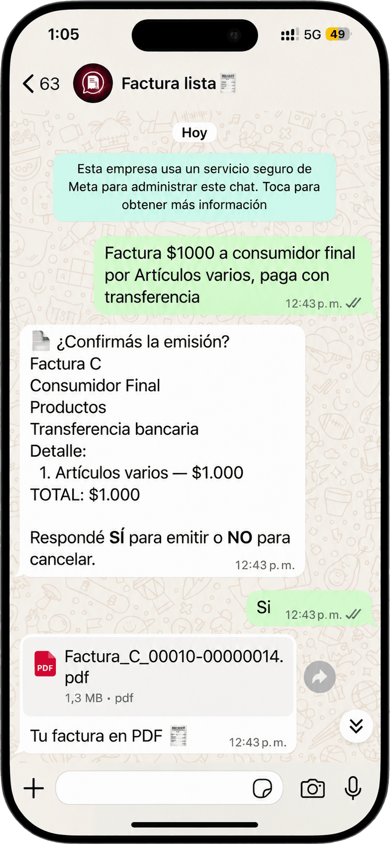 Conversación de WhatsApp con Factura lista: se pide una factura de $1.000 a consumidor final, el bot muestra el detalle para confirmar y devuelve el PDF de la factura C emitida.